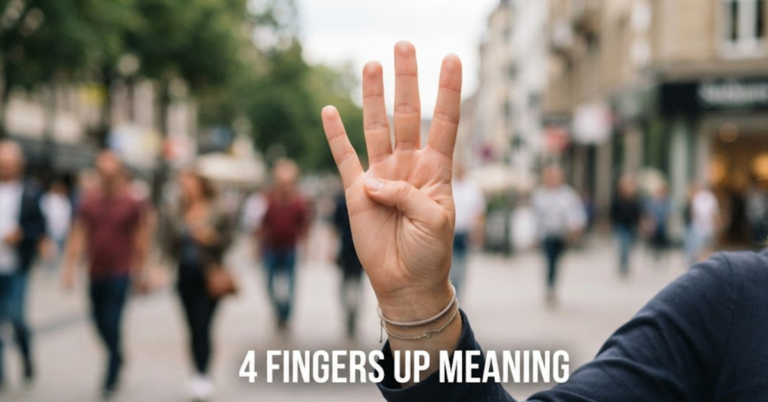 4 Fingers Up Meaning: What Does the Gesture Really Mean?