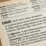 CHUD Meaning: What It Means in Slang and Online